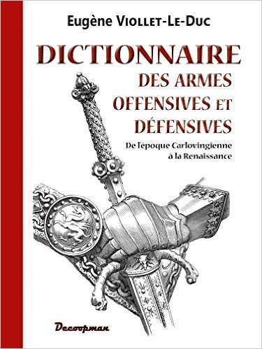 Couverture de  Dictionnaire des armes offensives et défensives