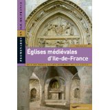 Couverture de  Eglises médiévales en Île de France