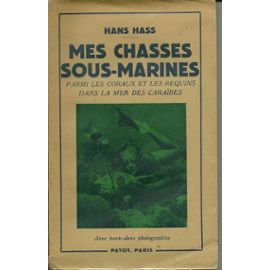 Mes chasses sous-marines